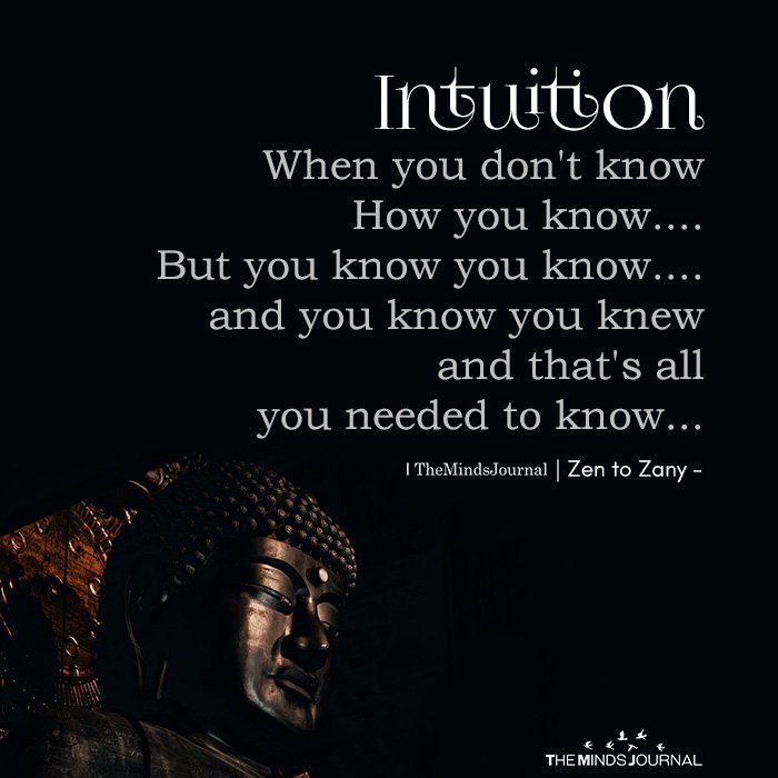 Intuition When you don't know How you know