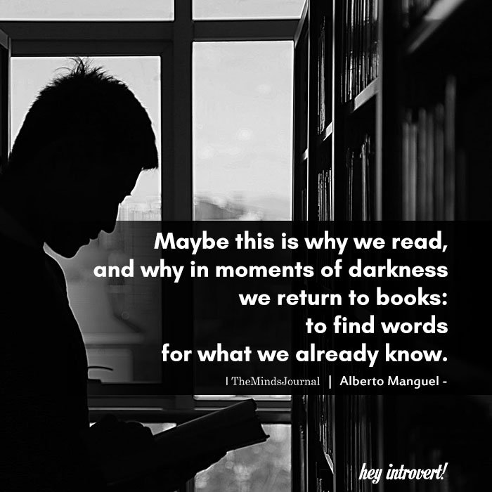 Maybe this is why we read
