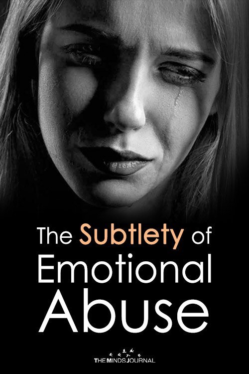 The Subtlety Of Emotional Abuse