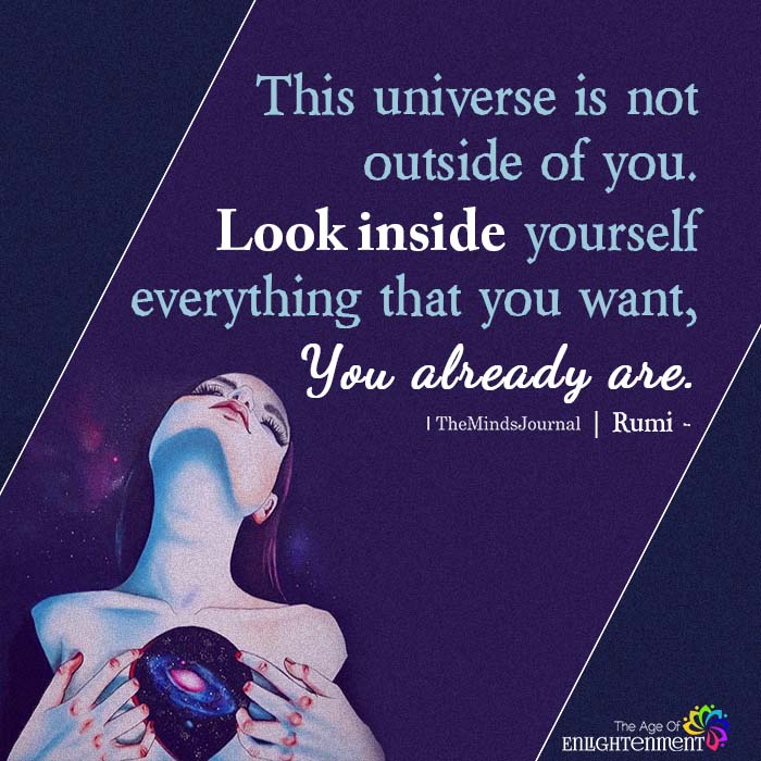 This Universe Is Not Outside Of You