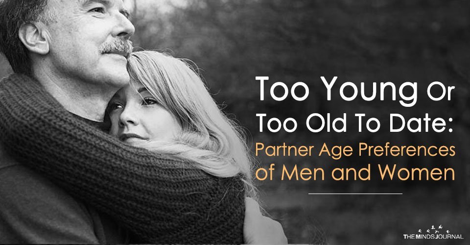 Too Young Or Too Old To Date