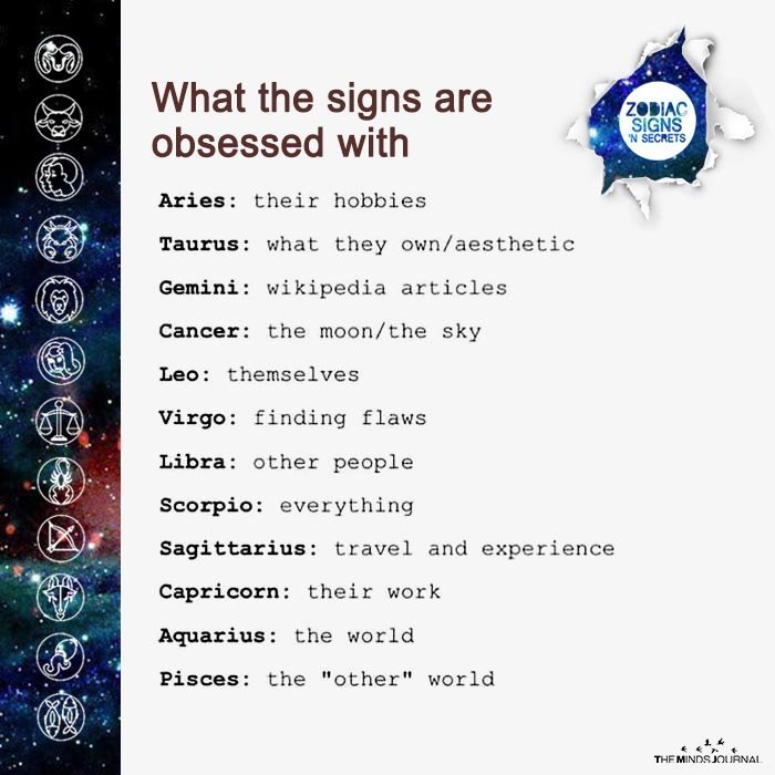 What The Signs Are Obsessed With