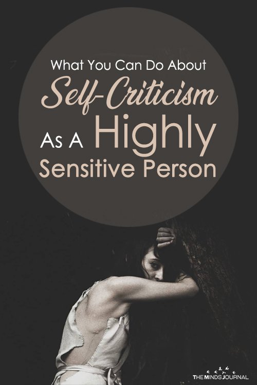 What You Can Do About Self-Criticism As A Highly Sensitive Person (HSP)