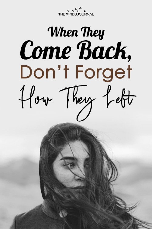 When They Come Back, Don’t Forget How They Left
