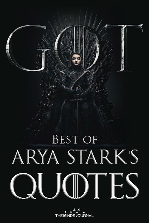 Best of Arya Stark Quotes from Game of Thrones