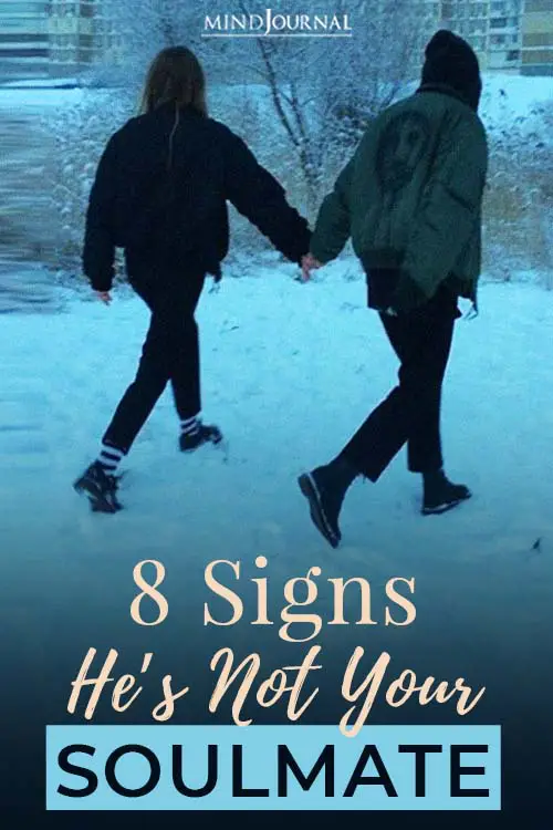8 Signs He Is Not The One For You!