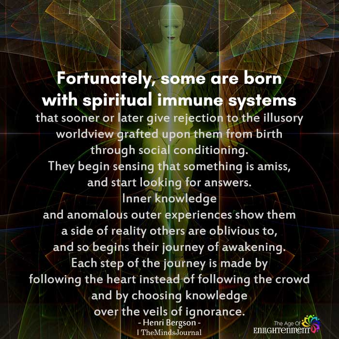 some are born with spiritual immune systems