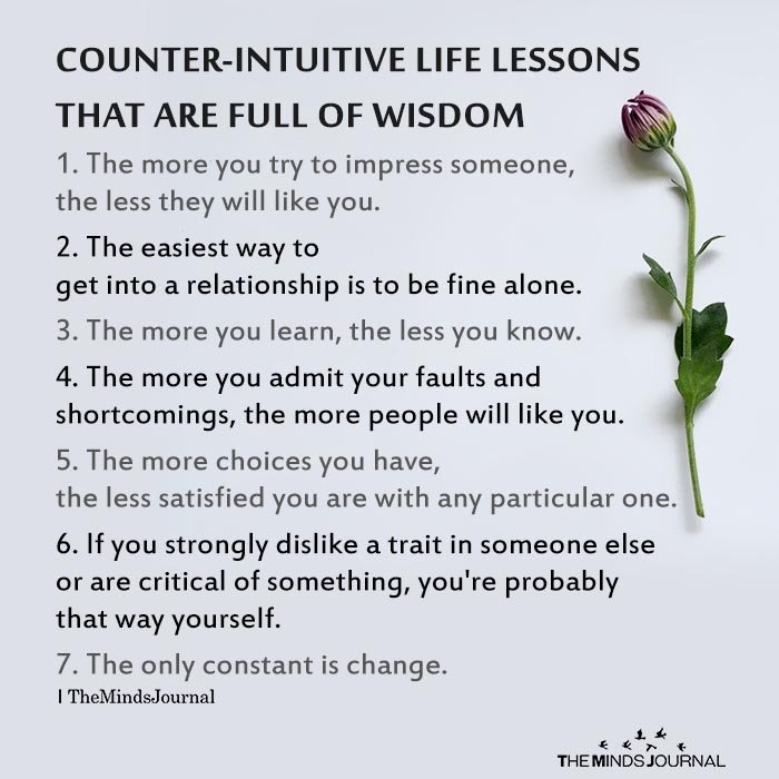 Counter-Intuitive Life Lessons That Are Full Of Wisdom