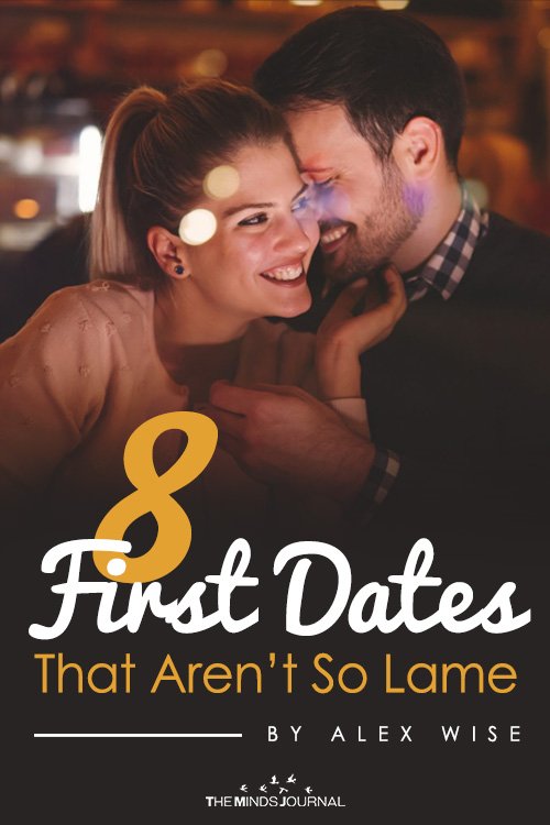 8 First Dates That Aren’t So Lame pin