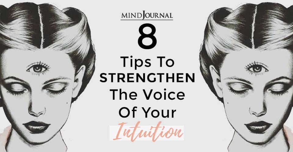 Tips To Strengthen The Voice Of Your Intuition