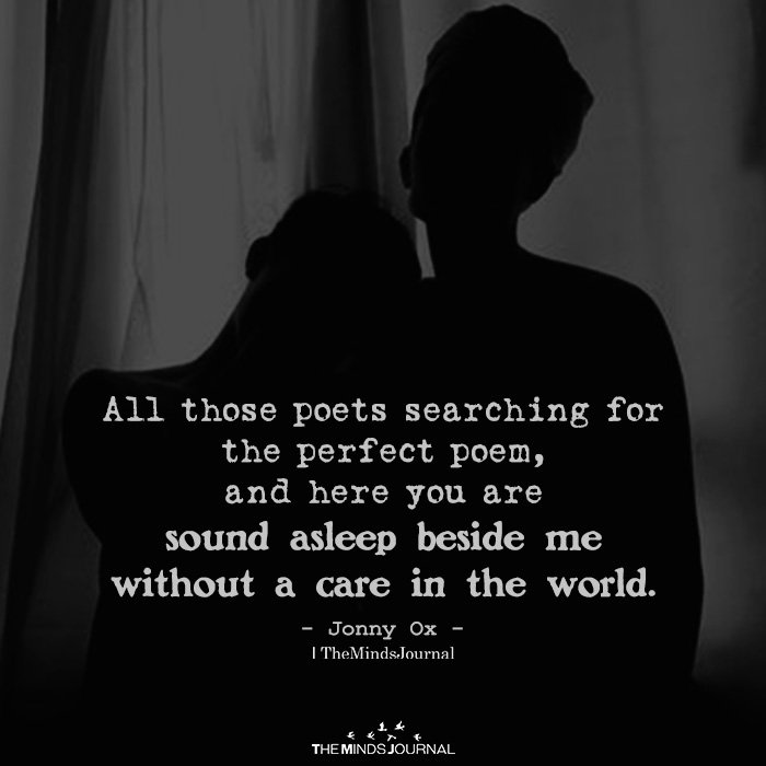 all those poets searching for the perfect poem