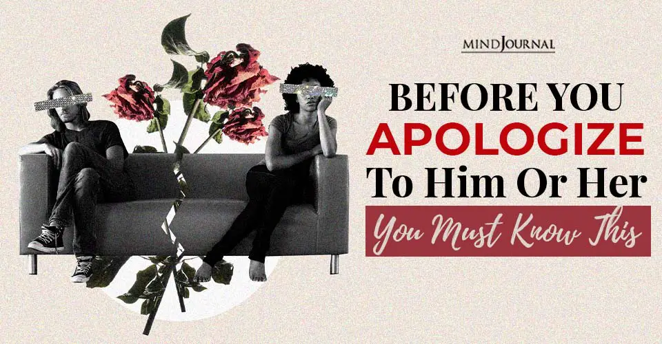 Before Apologize Him or Her, You Must Know