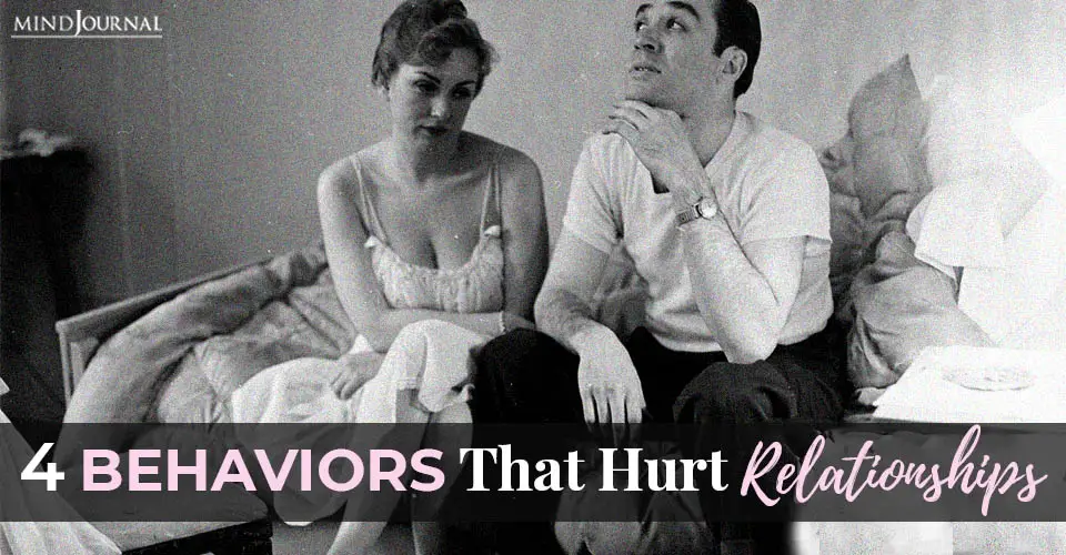 Behaviors Hurt Relationships