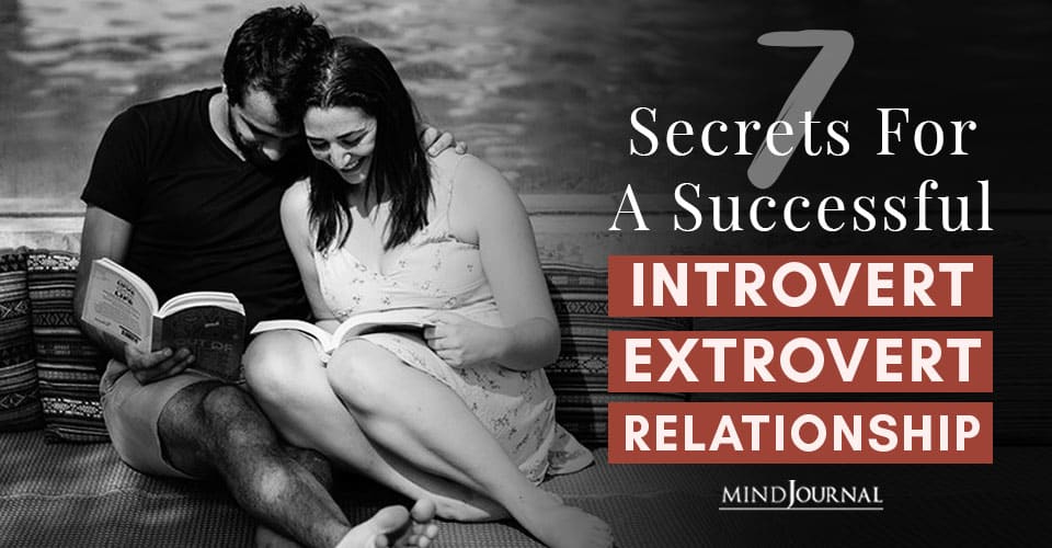 Secrets For A Successful Introvert Extrovert Relationship