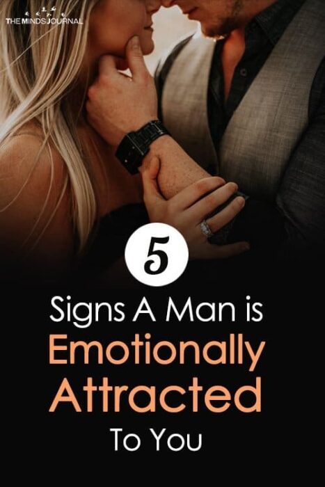 Signs A Man Emotionally Attracted To You