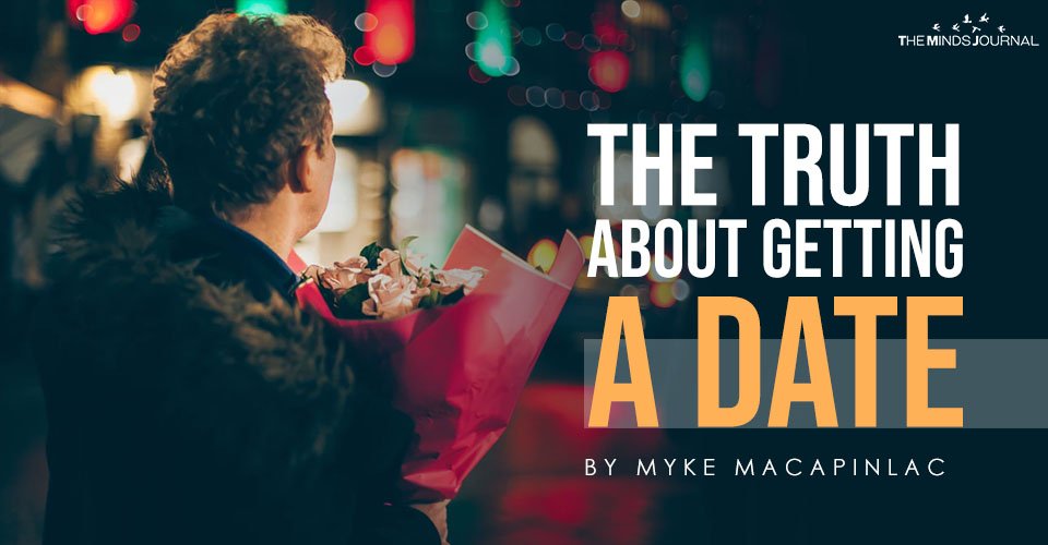 The Truth About Getting A Date