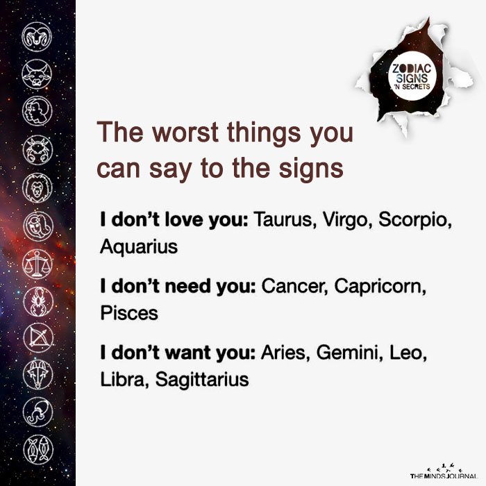 The Worst Things You Can Say To The Signs