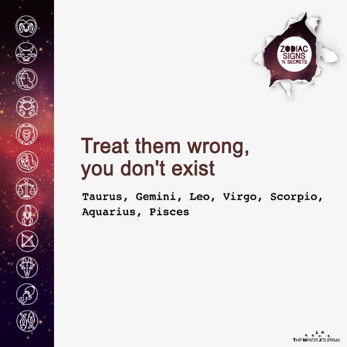 Treat Them Wrong, You Don't Exist