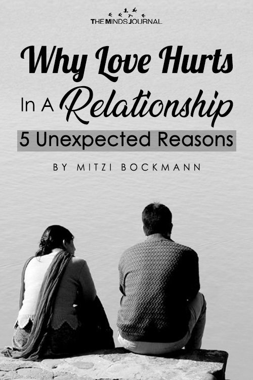 Why Love Hurts In A Relationship 5 Unexpected Reasons pin