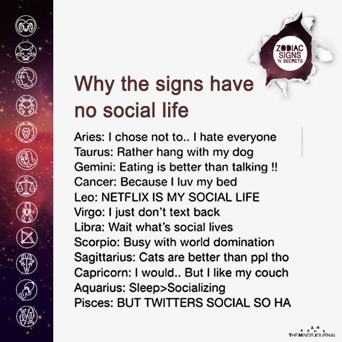 Why The Signs Have No Social Life