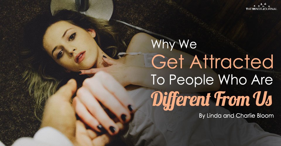 Why We Get Attracted To People Who Are Different From Us