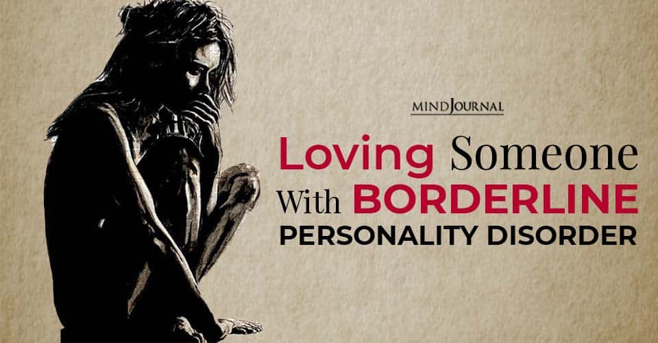 loving someone with borderline personality disorder