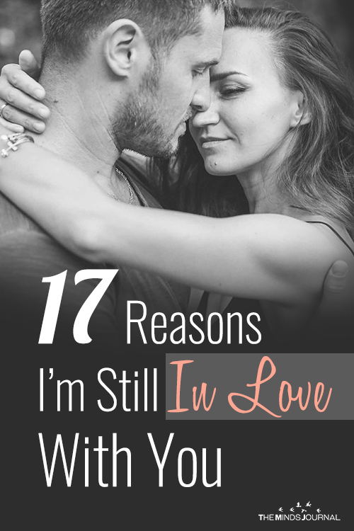 17 reasons why i am still in love with you pin