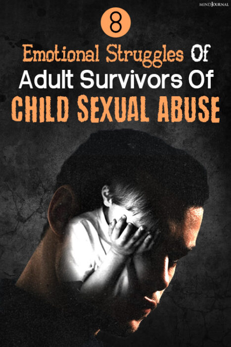 Deeply Emotional Struggles of Adult Survivors of Child Sexual Abuse Pin
