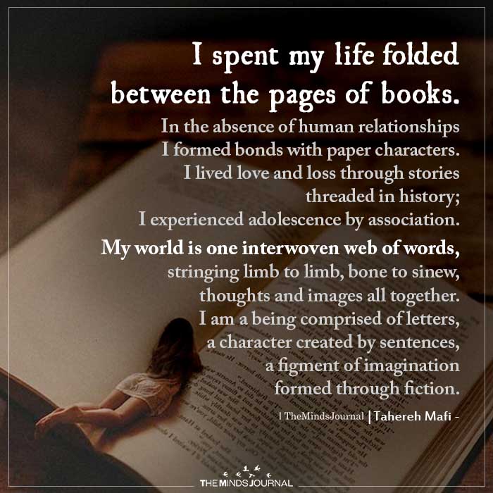 I spent my life folded between the pages of book