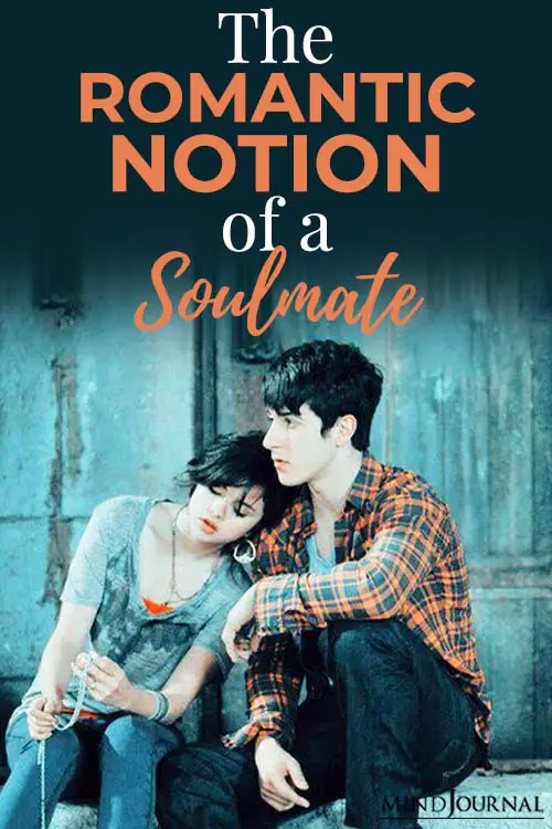 Romantic Notion of Soulmate pin