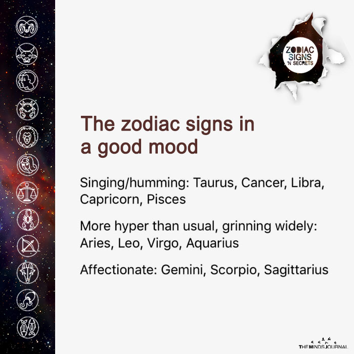 The Zodiac Signs In A Good Mood