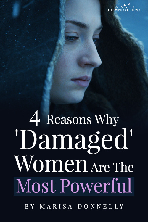 reasons why damaged women are most powerful pin
