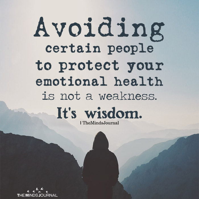 Avoiding certain people to protect your emotional health