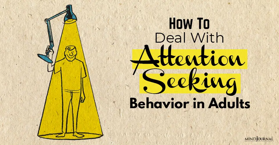Attention Seeking Behavior Adults