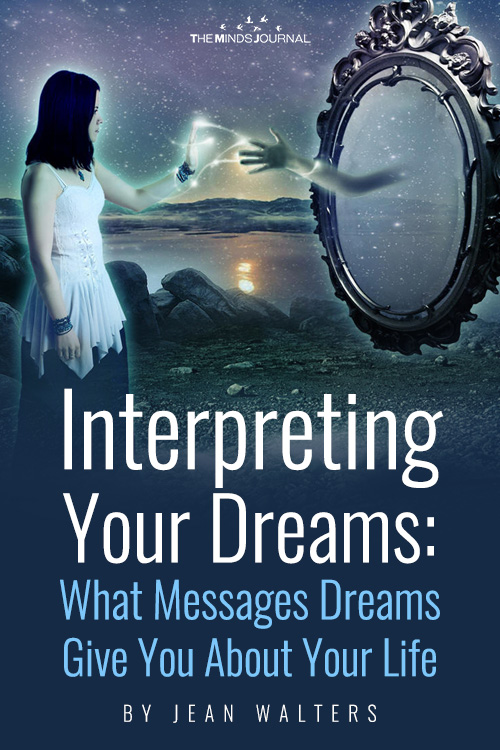 Interpreting Your Dreams What Messages Dreams Give You About Your Life