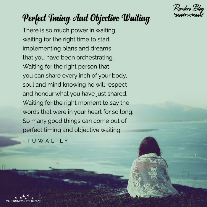 PERFECT TIMING AND OBJECTIVE WAITING