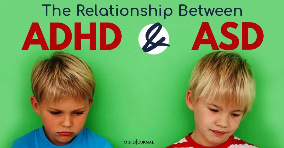 Relationship Between ADHD ASD