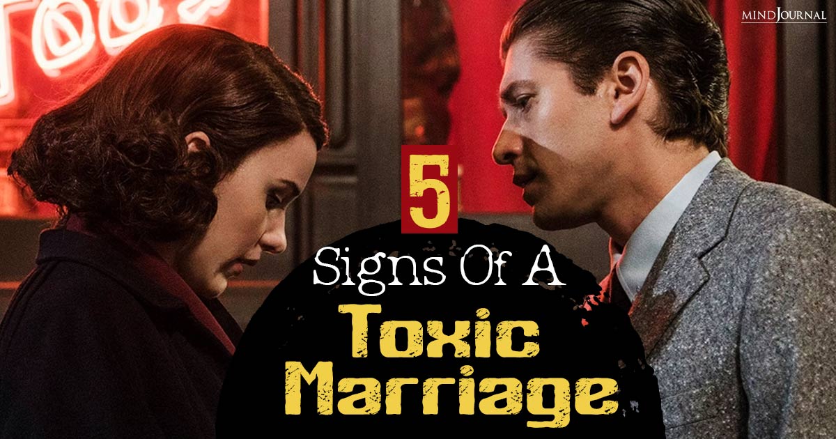 Signs Of A Toxic Marriage: Are You In One?