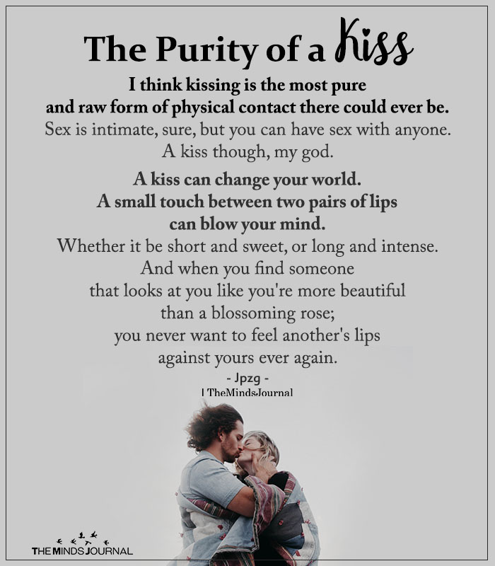 The Purity of a Kiss
