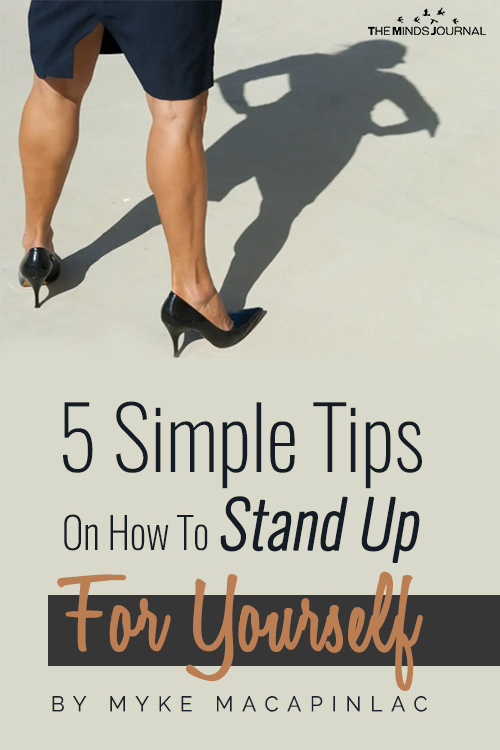 5 Simple Tips On How To Stand Up For Yourself