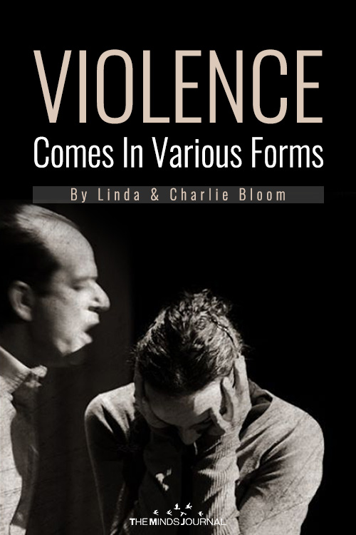 Violence comes in various forms pin