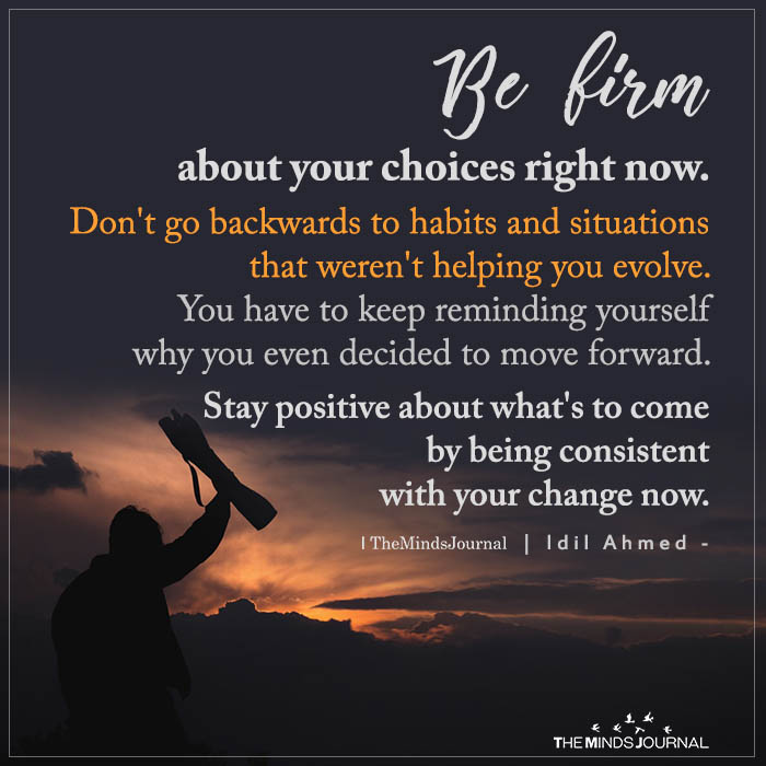 be firm about your choices