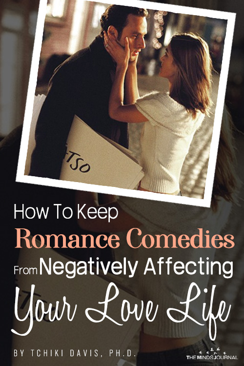 How To Stop Romantic Comedies From Ruining Your Love Life