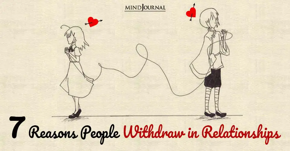 reason people withdraw in relationships
