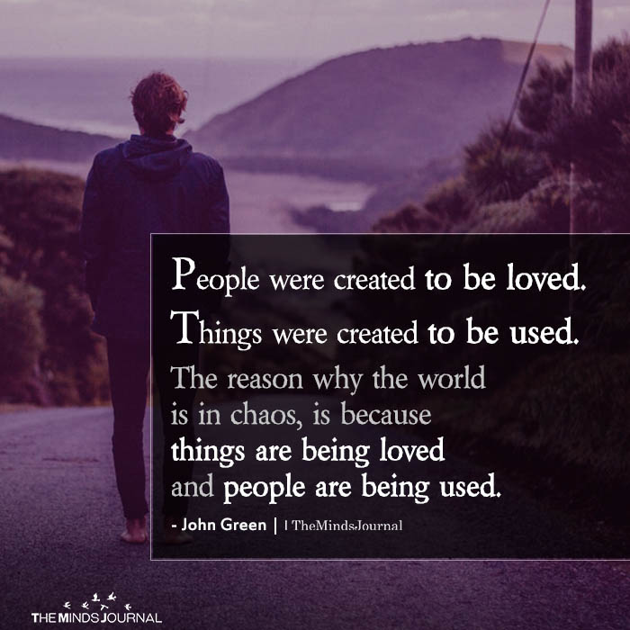 People Were Created To Be Loved
