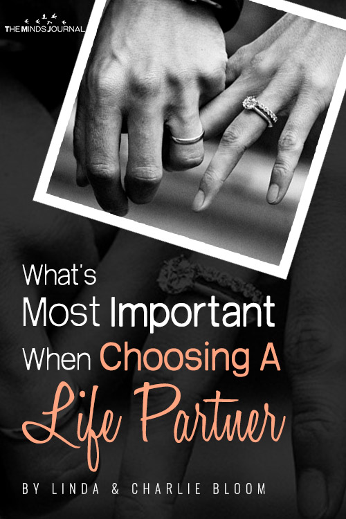 What's Most Important When Choosing A Life Partner