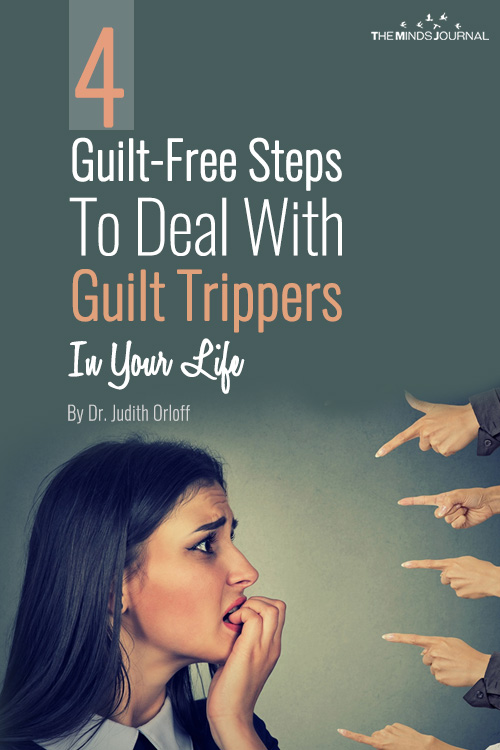 4 Guilt-Free Steps To Deal With Guilt Trippers In Your Life