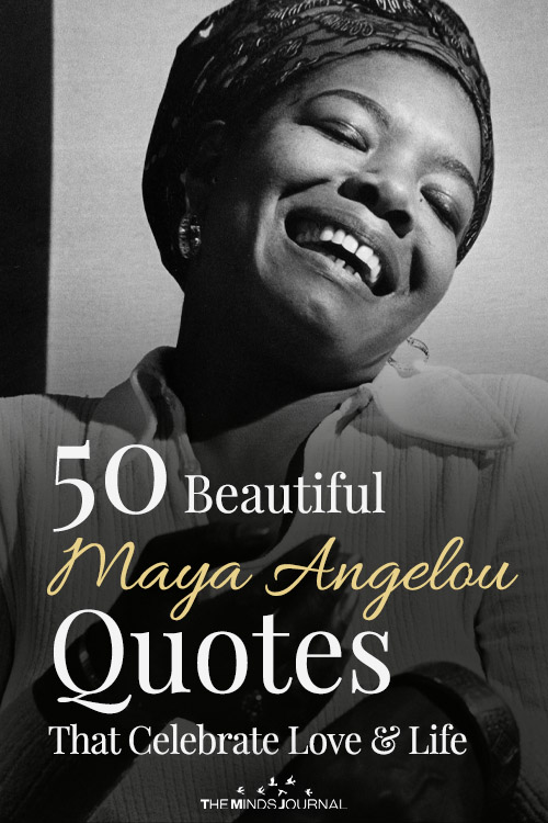 50 Beautiful Maya Angelou Quotes