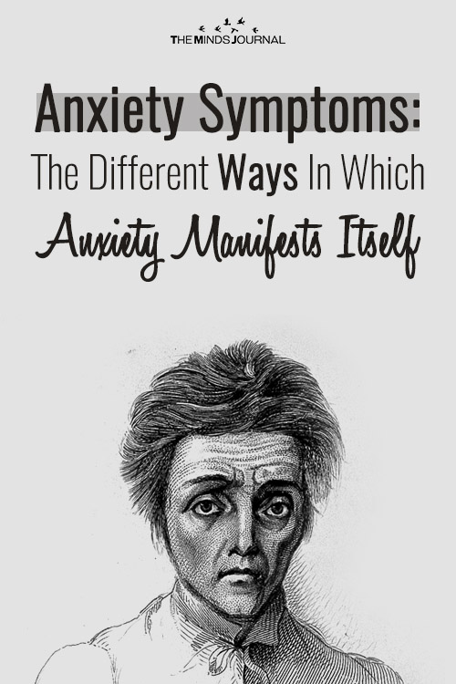 Anxiety Symptoms: The Different Ways In Which Anxiety Manifests Itself