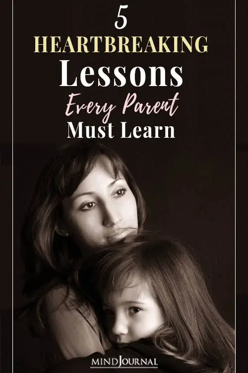 Heartbreaking Lessons Parent Learn pin